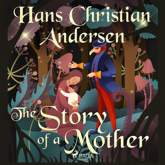 The Story of a Mother (ljudbok) av Hans Christian Andersen