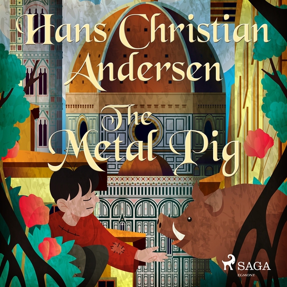 The Metal Pig (ljudbok) av Hans Christian Andersen
