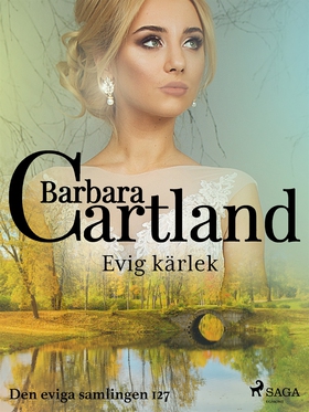 Evig kärlek (e-bok) av Barbara Cartland