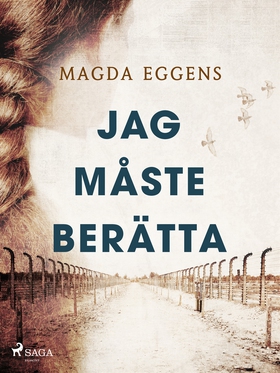 Jag måste berätta (e-bok) av Magda Eggens