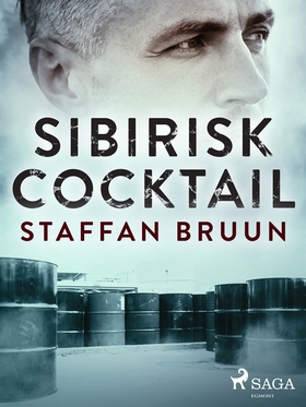 Sibirisk cocktail (e-bok) av Staffan Bruun