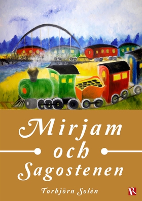 Mirjam och Sagostenen (e-bok) av Torbjörn Solén