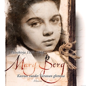 Mary Berg päiväkirja 1939-1944 (ljudbok) av Mar