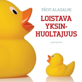 Loistava yksinhuoltajuus (ljudbok) av Päivi Ala