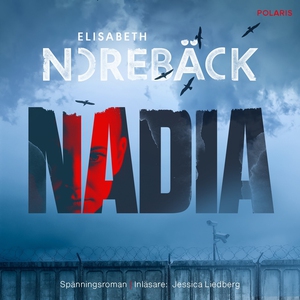 Nadia (ljudbok) av Elisabeth Norebäck