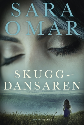 Skuggdansaren (e-bok) av Sara Omar