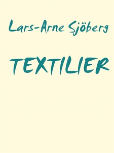 TEXTILIER: IDAG OCH I MORGON (e-bok) av Lars-Ar