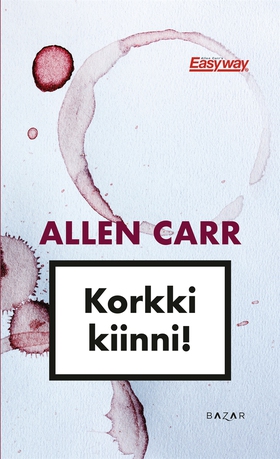 Korkki kiinni! (e-bok) av Allen Carr