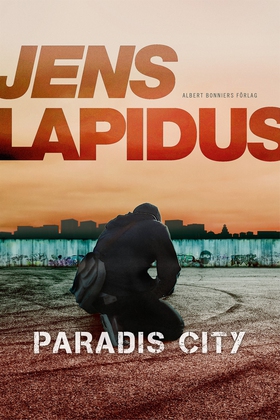 Paradis City (e-bok) av Jens Lapidus