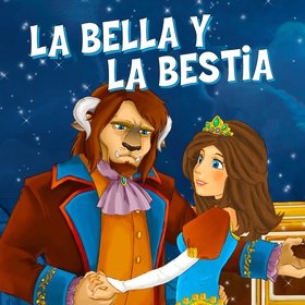 La Bella y la Bestia (ljudbok) av Staffan Götes