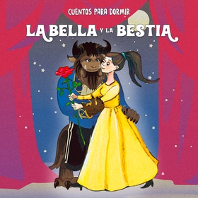 La Bella y la Bestia (ljudbok) av Staffan Götes