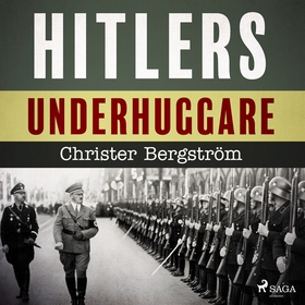 Hitlers underhuggare (ljudbok) av Christer Berg