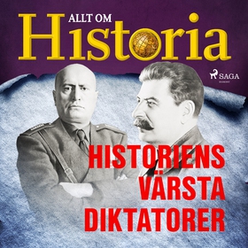 Historiens värsta diktatorer (ljudbok) av Allt 