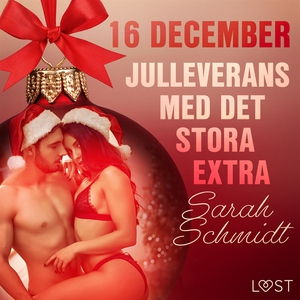 16 december: Julleverans med det stora extra -