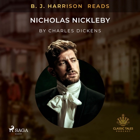 B. J. Harrison Reads Nicholas Nickleby (ljudbok