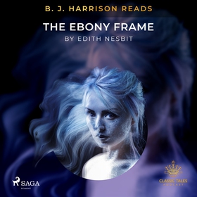 B. J. Harrison Reads The Ebony Frame (ljudbok) 