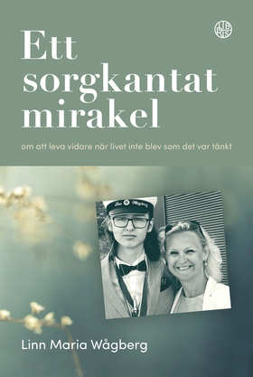 Ett sorgkantat mirakel (e-bok) av Linn Maria Wå