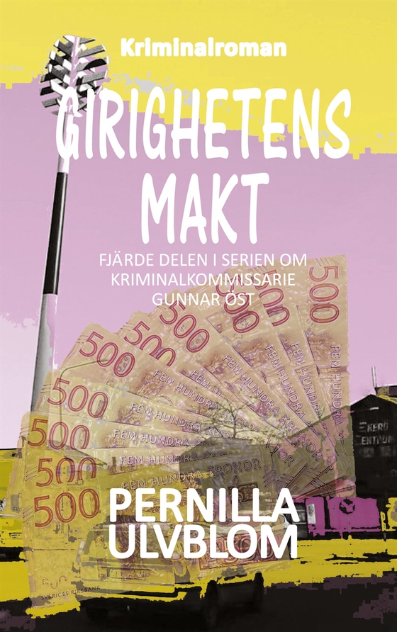 Girighetens makt: Kriminalroman (e-bok) av Pernilla Ulvblom