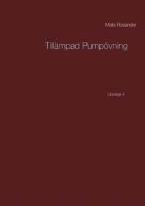 Tillämpad Pumpövning: Upplaga 4 (e-bok) av Mats