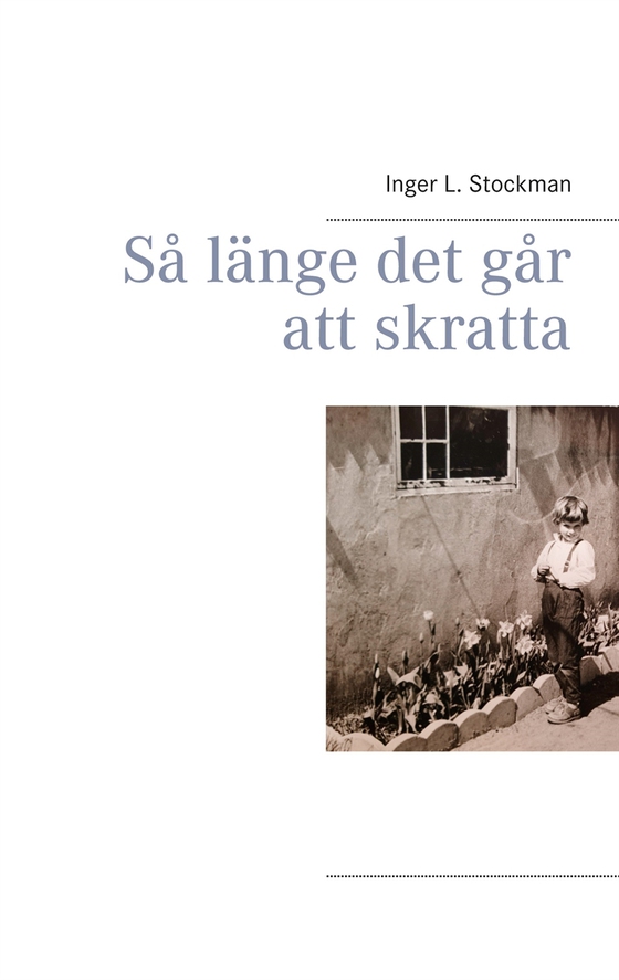 Så länge det går att skratta (e-bok) av Inger L. Stockman
