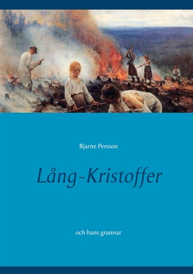 Lång-Kristoffer: och hans grannar (e-bok) av Bj