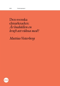 Den svenska elmarknaden: Är hushållen en kraft
