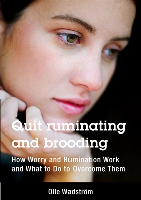 Quit ruminating and brooding: How Worry and Rum