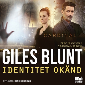 Identitet okänd (ljudbok) av Giles Blunt