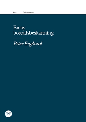En ny bostadsbeskattning (e-bok) av Peter Englu