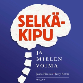 Selkäkipu ja mielen voima (ljudbok) av Jaana Ha