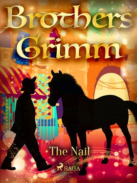 The Nail (e-bok) av Brothers Grimm