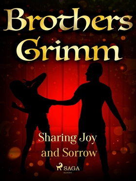 Sharing Joy and Sorrow (e-bok) av Brothers Grim