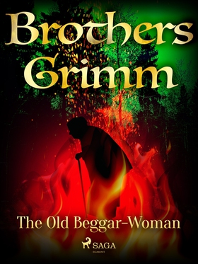 The Old Beggar-Woman (e-bok) av Brothers Grimm