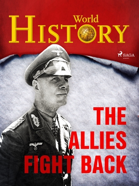 The Allies Fight Back (e-bok) av World History