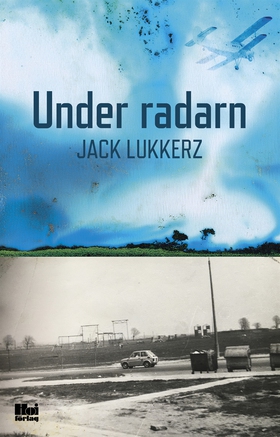 Under radarn (e-bok) av Jack Lukkerz