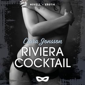 Riviera Cocktail (ljudbok) av Clara Jonsson