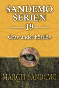 Sandemoserien 19 - Grav under höstlöv (e-bok) a