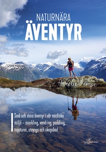 Naturnära äventyr – små och stora äventyr i vår