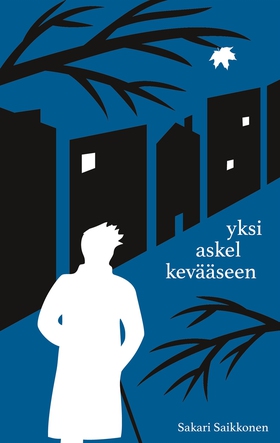 Yksi askel kevääseen: ja muita äkkinäisiä liikk
