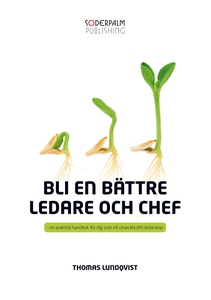 Bli en bättre ledare och chef (e-bok) av Thomas