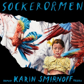Sockerormen (ljudbok) av Karin Smirnoff