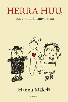 Herra Huu, rouva Huu ja vauva Huu (e-bok) av Ha