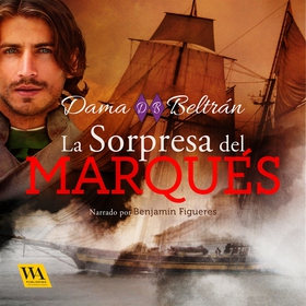 La sorpresa del Marqués (ljudbok) av Dama Beltr