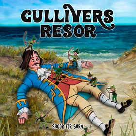 Gullivers resor (ljudbok) av Jonathan Swift