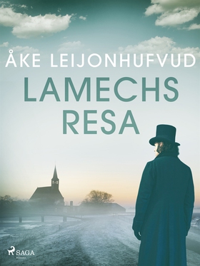 Lamechs resa (e-bok) av Åke Leijonhufvud