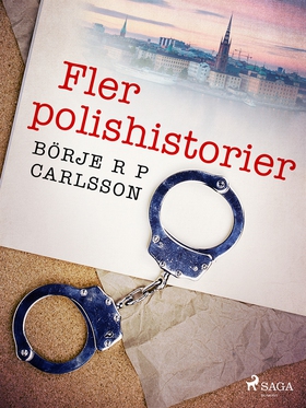Fler polishistorier (e-bok) av Börje R P Carlss