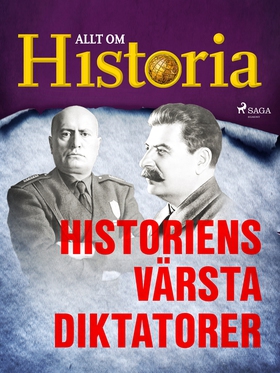 Historiens värsta diktatorer (e-bok) av Allt om