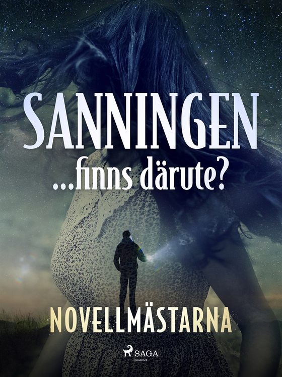 Sanningen ... finns därute? (e-bok) av Novellmästarna