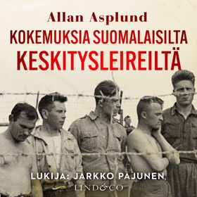 Kokemuksia suomalaisilta keskitysleireiltä (lju