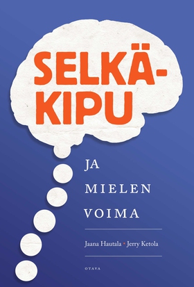 Selkäkipu ja mielen voima (e-bok) av Jaana Haut